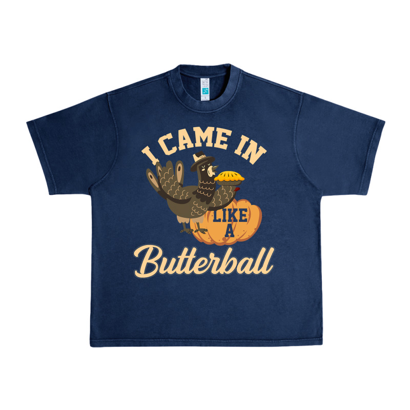 I Came In Like A Butterball Funny Urban Heavy Tee by linhVisuals | Teevron