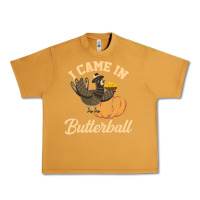 Peanut Butter i came in like a butterball funny Urban Heavy Tee - linhVisuals