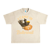 Sandshell i came in like a butterball funny Urban Heavy Tee - linhVisuals