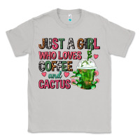 Moon Dust Just A Girl Who Loves Coffee And Cactus Frappe Classic Tee - FaDigitalArtStudio