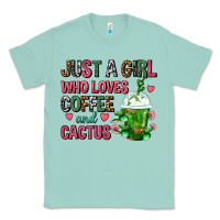 Just A Girl Who Loves Coffee And Cactus Frappe Classic Tee | Teevron