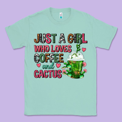 Just A Girl Who Loves Coffee And Cactus Frappe Classic Tee Designed By Fadigitalartstudio