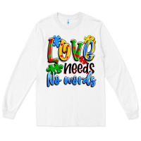 White love needs no words Long Sleeve Tee - Artiststas