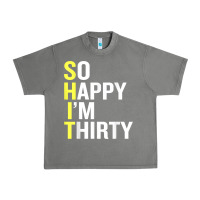 Tornado so happy i'm thirty 30 year old funny 30th birthday t shirt Urban Heavy Tee - linhVisuals
