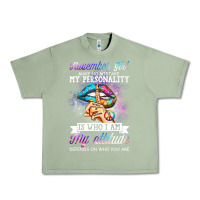 Oil Green november girl make no mistake my personality funny Urban Heavy Tee - linhVisuals