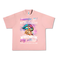 Salmon november girl make no mistake my personality funny Urban Heavy Tee - linhVisuals