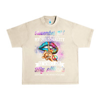 Sandshell november girl make no mistake my personality funny Urban Heavy Tee - linhVisuals