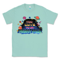 Seafoam Too cute to be neurotypical Classic Tee - FaDigitalArtStudio