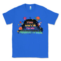 True Royal Too cute to be neurotypical Classic Tee - FaDigitalArtStudio