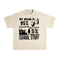 Sandshell my brain is broadway show lyrics Urban Heavy Tee - linhVisuals