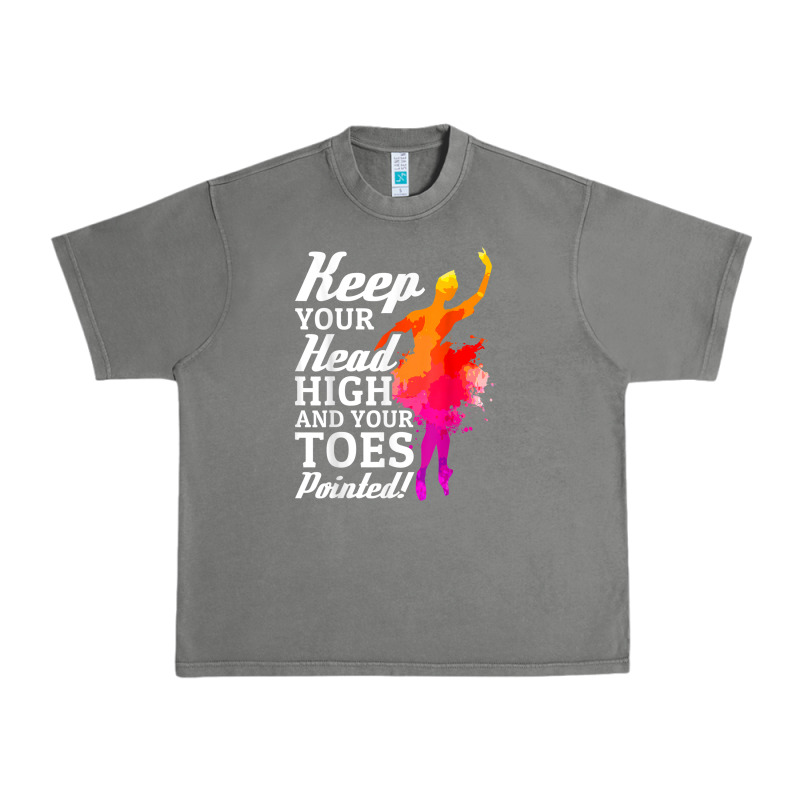 Ballet Dancer Keep Head High Toes Pointed Ballerina Teacher Urban Heavy Tee by linhVisuals | Teevron