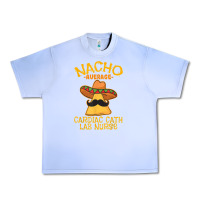 Grape Ice nacho average cardiac cath lab nurse cinco de mayo mexican Urban Heavy Tee - linhVisuals