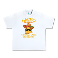 White nacho average cardiac cath lab nurse cinco de mayo mexican Urban Heavy Tee - linhVisuals