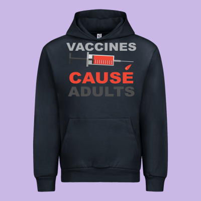 Vaccines Cause Adults Urban Hoodie Designed By Bettercallsaul