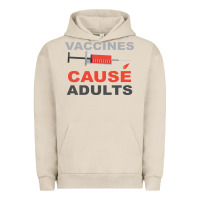 Pigment French Oak Vaccines Cause Adults Urban Hoodie - Bettercallsaul
