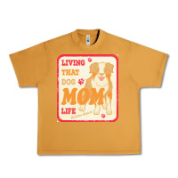 Peanut Butter australian shepherd mom t  shirt living that dog mom life australian s Urban Heavy Tee - linhVisuals