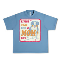 Pebble Blue australian shepherd mom t  shirt living that dog mom life australian s Urban Heavy Tee - linhVisuals