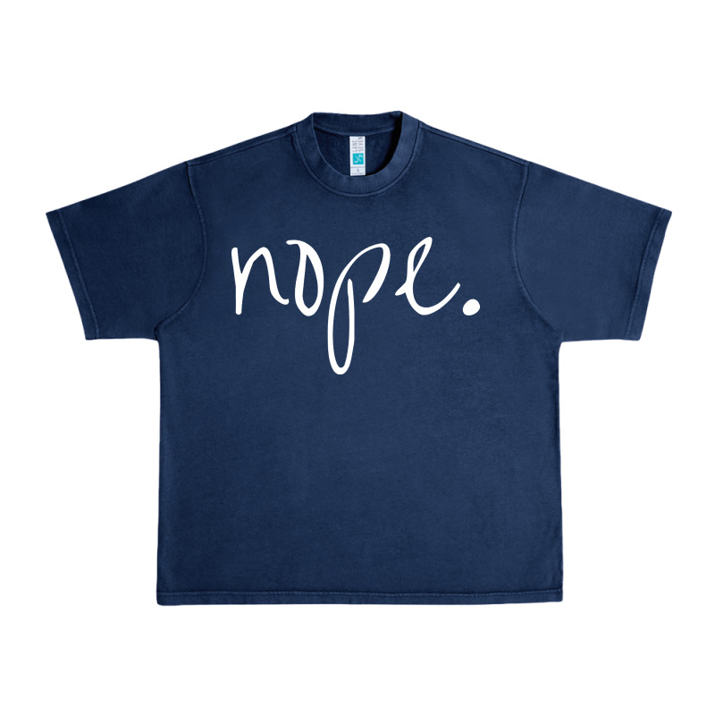 Funny Nope Urban Heavy Tee by linhVisuals | Teevron