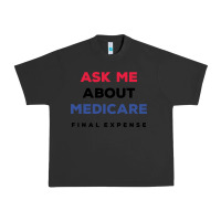 Pigment Black ask me about medicare final expense Urban Heavy Tee - linhVisuals