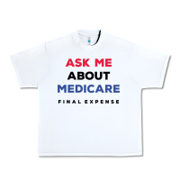 White ask me about medicare final expense Urban Heavy Tee - linhVisuals