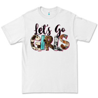 White Let's Go Girls Premium Tee - FaDigitalArtStudio
