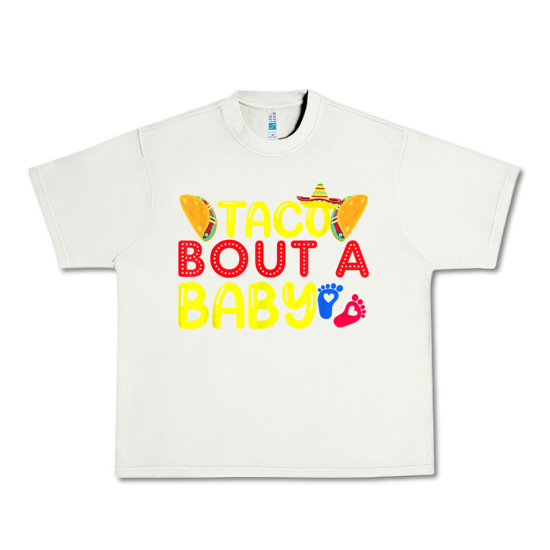 Taco Bout A Baby Pregnancy Announcement Cinco De Mayo Party T Shirt Urban Heavy Tee by linhVisuals | Teevron