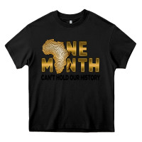 Black one month can't hold our history Heavy Core Tee - FaDigitalArtStudio