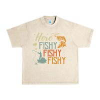 Sandshell here fishy fishy fishy fishing lovers gifts Urban Heavy Tee - linhVisuals
