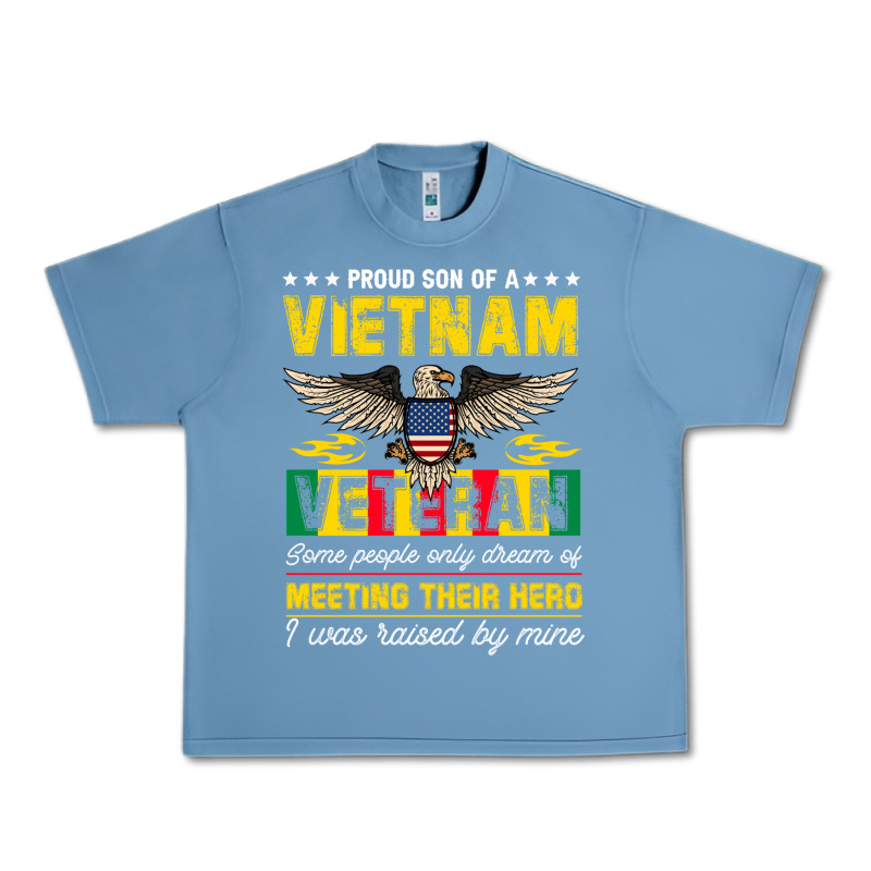 Proud Vietnam Veteran Son Gifts Raised By My Hero Veteran Day Urban Heavy Tee by linhVisuals | Teevron