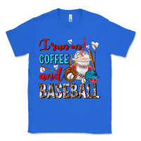 True Royal I Run On Coffee And Baseball Frappe Classic Tee - FaDigitalArtStudio