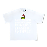 White Loathe Entirely Grinch For Light Hate hate hate happy christmas Urban Heavy Tee - linhVisuals