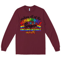 Burgundy wishing all of the homophobes uncomfortable month Long Sleeve Tee - Artiststas