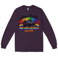Plum wishing all of the homophobes uncomfortable month Long Sleeve Tee - Artiststas