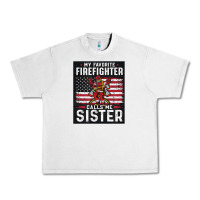 Lunar Rock my favorite firefighter calls me sister. Urban Heavy Tee - linhVisuals