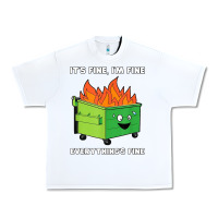 White dumpster fire its fine im fine Urban Heavy Tee - linhVisuals