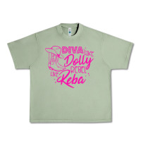 Oil Green Reba Mcentire Diva Like Dolly Rebel Like Reba Urban Heavy Tee - linhVisuals