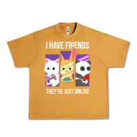Peanut Butter i have friends they are just online Urban Heavy Tee - linhVisuals