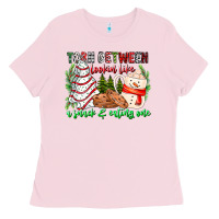 Bubblegum Pink Torn Between Looking Like A Snack Eating One Ladies Tee - CowhideDigitalArt
