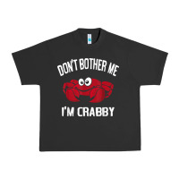 Pigment Black don't bother me i'm crabby Urban Heavy Tee - linhVisuals