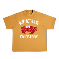 Peanut Butter don't bother me i'm crabby Urban Heavy Tee - linhVisuals