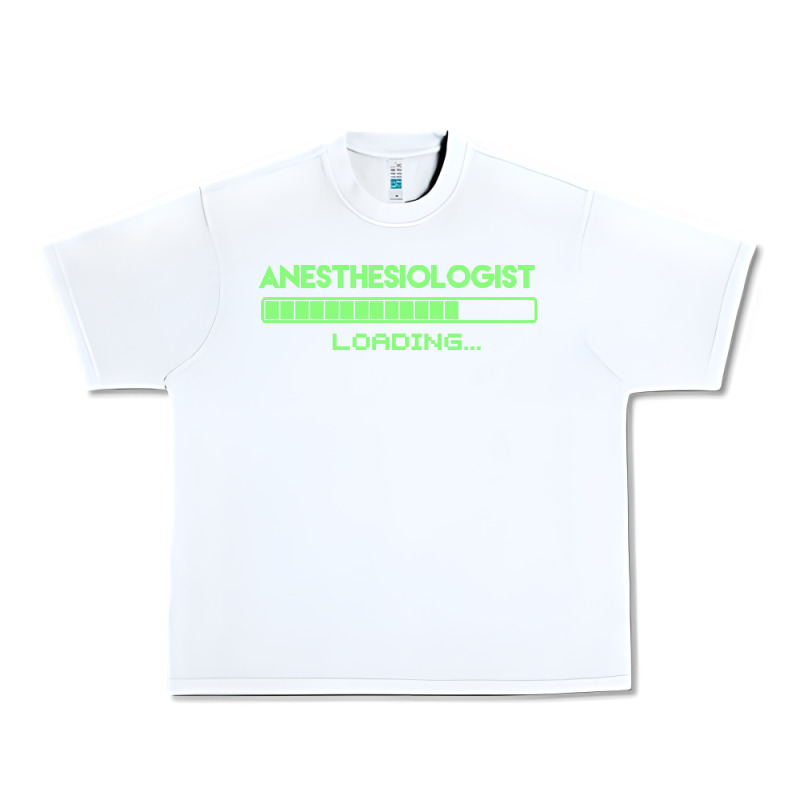 Anesthesiologist T  Shirt Anesthesiologist Loading... T  Shirt Urban Heavy Tee by linhVisuals | Teevron
