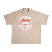 French Oak moms against white baseball pants sport lover mothers day Urban Heavy Tee - linhVisuals