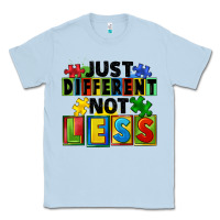 Just Different Not Less Classic Tee | Teevron