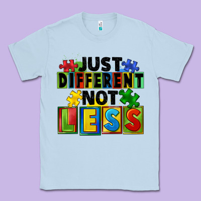 Just Different Not Less Classic Tee Designed By Fadigitalartstudio