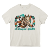Cream with god all things are possible with horse bbs Heavy Core Tee - BundleAndBundleShop
