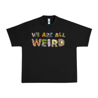 Black we are all weird Urban Heavy Tee - linhVisuals