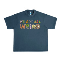 Midnight Navy we are all weird Urban Heavy Tee - linhVisuals