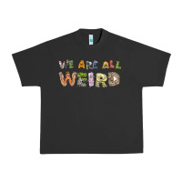 Pigment Black we are all weird Urban Heavy Tee - linhVisuals