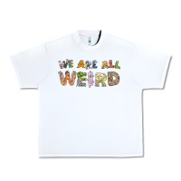 White we are all weird Urban Heavy Tee - linhVisuals