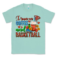 Seafoam I Run On Coffee And Basketball Frappe Classic Tee - FaDigitalArtStudio